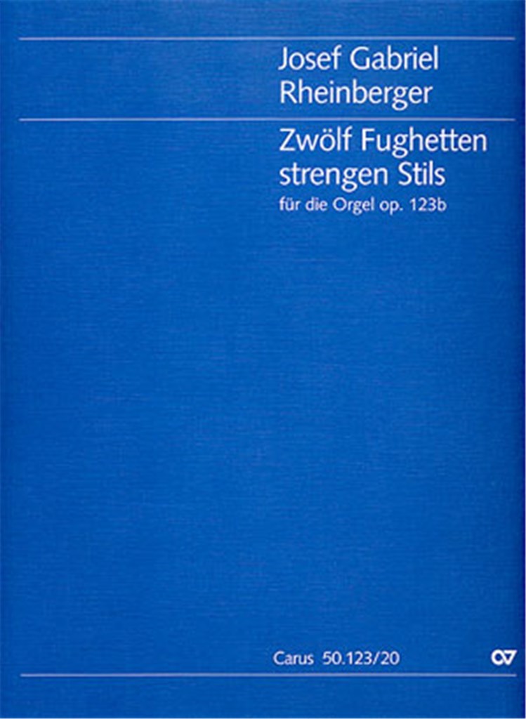 Zwölf Fughetten strengen Stils für die Orgel